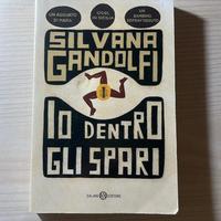 libro Silvana Gandolfi-Io dentro gli spari