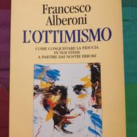 Francesco Alberoni - L'OTTIMISMO