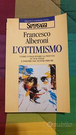 Francesco Alberoni - L'OTTIMISMO
