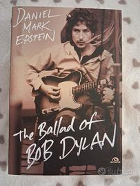 The Ballad of Bob Dylan - Daniel Mark Epstein