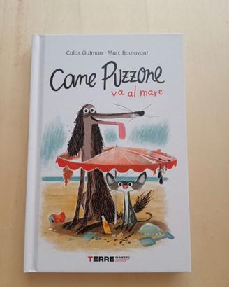 Libro Cane puzzone và al mare