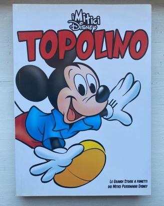 I mitici Disney - volume 1 Topolino