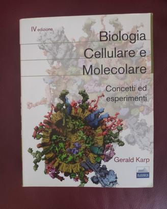 Biologia cellulare e molecolare, Karp, quarta ed.