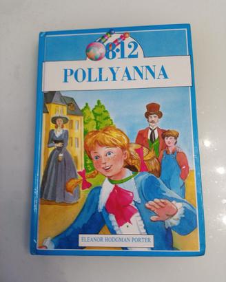 Pollyanna di Porter collana per ragazzi Club 8/12