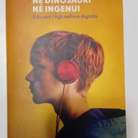 Nè dinosauri nè ingenui - Luigi Ballerini.