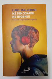 Nè dinosauri nè ingenui - Luigi Ballerini.