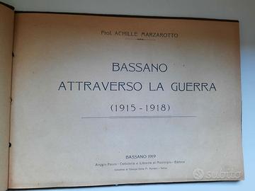 BASSANO attraverso la guerra  (1915 - 1918)