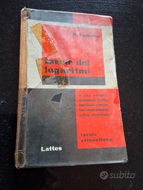 VECCHIO MANUALE SCOLASTICO: "TAVOLE DEI LOGARITMI"