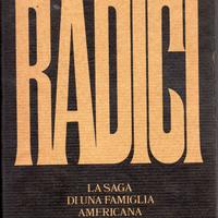 Alex Haley, Radici, Rizzoli, 1° edizione 1977