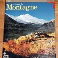 VIVERE LE MONTAGNE - Libro illustrato NUOVO