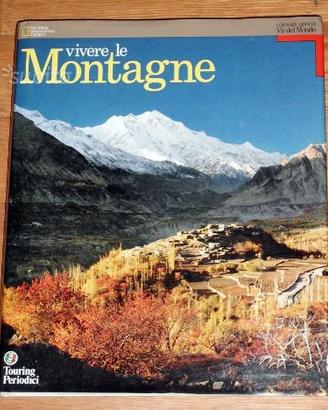 VIVERE LE MONTAGNE - Libro illustrato NUOVO