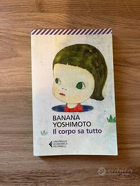Banana Yoshimoto - Il corpo sa tutto