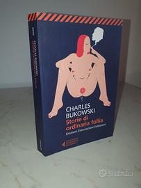 Storie di ordinaria follia C. Bukowski