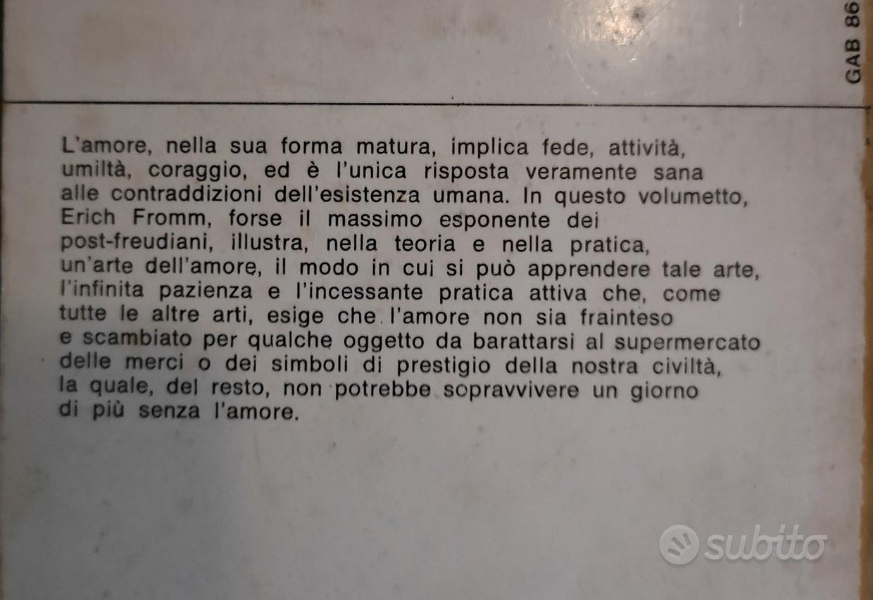 ERICH FROMM L'ARTE D'AMARE E' POSSIBILE L'AMORE NELLA CIVILTA' - Annunci  Ancona