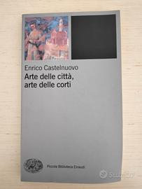 Castelnuovo - Arte delle città, arte delle corti