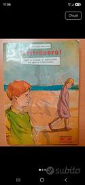 Libro "Ti ritroverò!" di Raffaele Messina