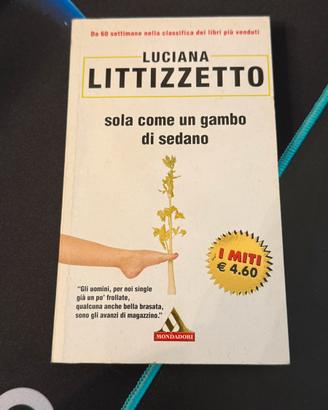 Luciana Littizzetto – Sola come un gambo di sedano