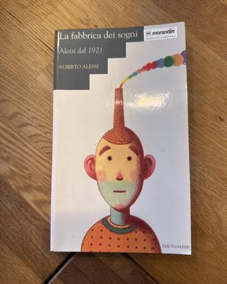 Alberto Alessi – La fabbrica dei sogni