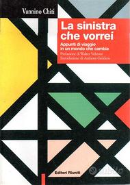 Vannino Chiti: La sinistra che vorrei