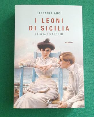 Libro I Leoni di Sicilia di Stefania Auci 