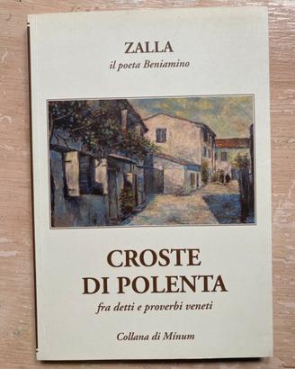 CROSTE DI POLENTA fra detti e proverbi veneti 2009