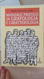 Manuale pratico di grafologia e caratteriologia