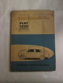 FIAT 1200 Granluce CATALOGO RICAMBI originale 1957