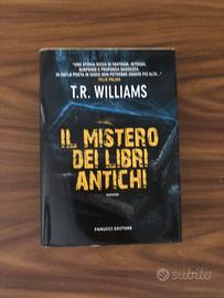 Il mistero dei libri antichi - T.R. Williams