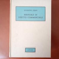 Manuale di diritto commerciale Giuseppe Ferri 1966