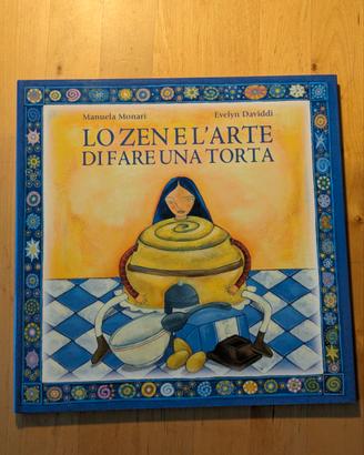 Libro bambini: Lo Zen è l'arte di fare una torta