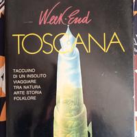 Libro Weekend Toscana 