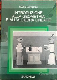 Geometria e Algebra Lineare - Zanichelli -Maroscia