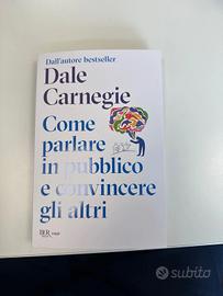 Dale Carnegie Come parlare in pubblico e convincer