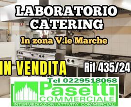 LABORATORIO CATERING in zona V.le Marche