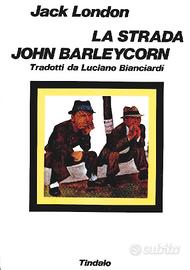 La strada * John Barleycorn