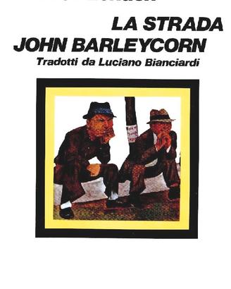 La strada * John Barleycorn