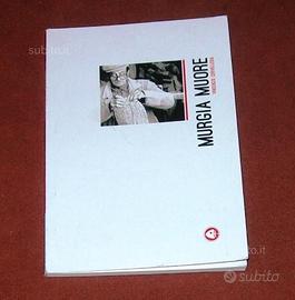 Murgia muore - Vincenzo Cervellera - 2013