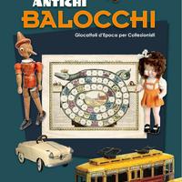 LIBRO ANTICHI BALOCCHI - Giocattoli d'epoca