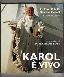 KAROL È VIVO. Giovanni Paolo II: le foto più belle