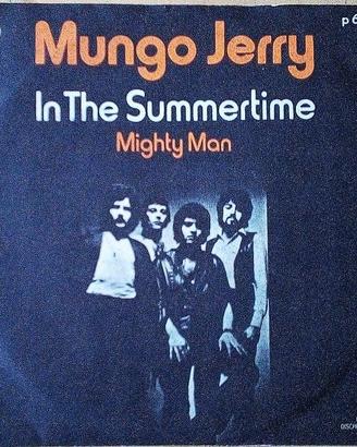 Mungo Jerry - In The Summertime (45 giri, 1970)