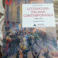 Letteratura contemporanea 1900-1945 di G. Ferroni