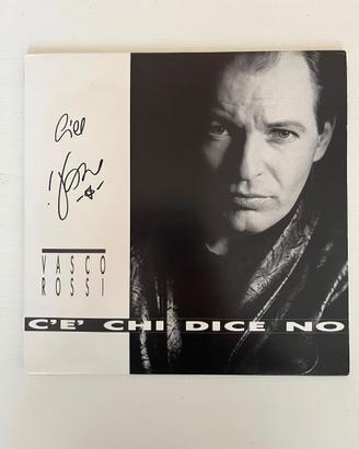 Vinile Vasco Rossi - "C'è chi dice no" autografato