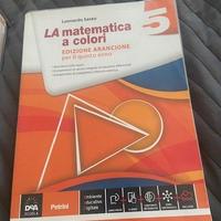 La matematica a colori 5 - Edizione Arancione