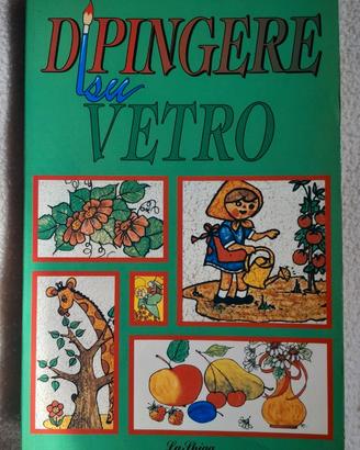 Libro DIPINGERE SU VETRO di Gunther Reinhardt