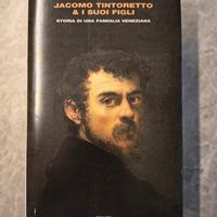  "Jacomo Tintoretto e i suoi figli" , M. Mazzucco 