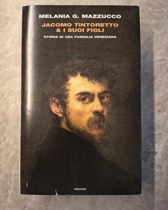  "Jacomo Tintoretto e i suoi figli" , M. Mazzucco 