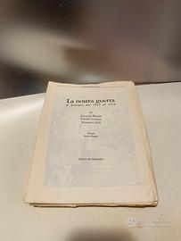 La nostra guerra, il Triveneto dal 1914 al 1919