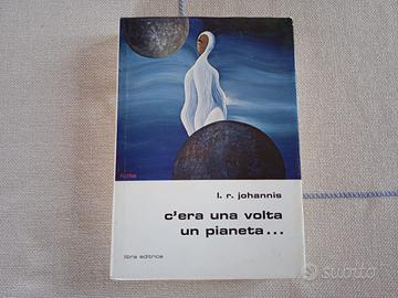 moneteC'era una volta un pianeta, I.R.Johannis