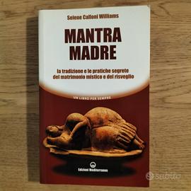 Mantra Madre di Selene C. Williams 