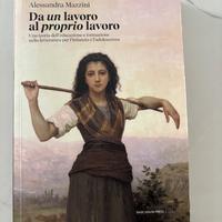 “Da un lavoro al proprio lavoro” di Mazzini A.